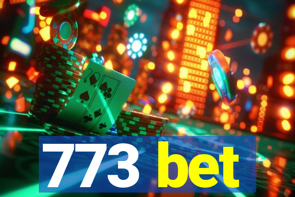 773 bet